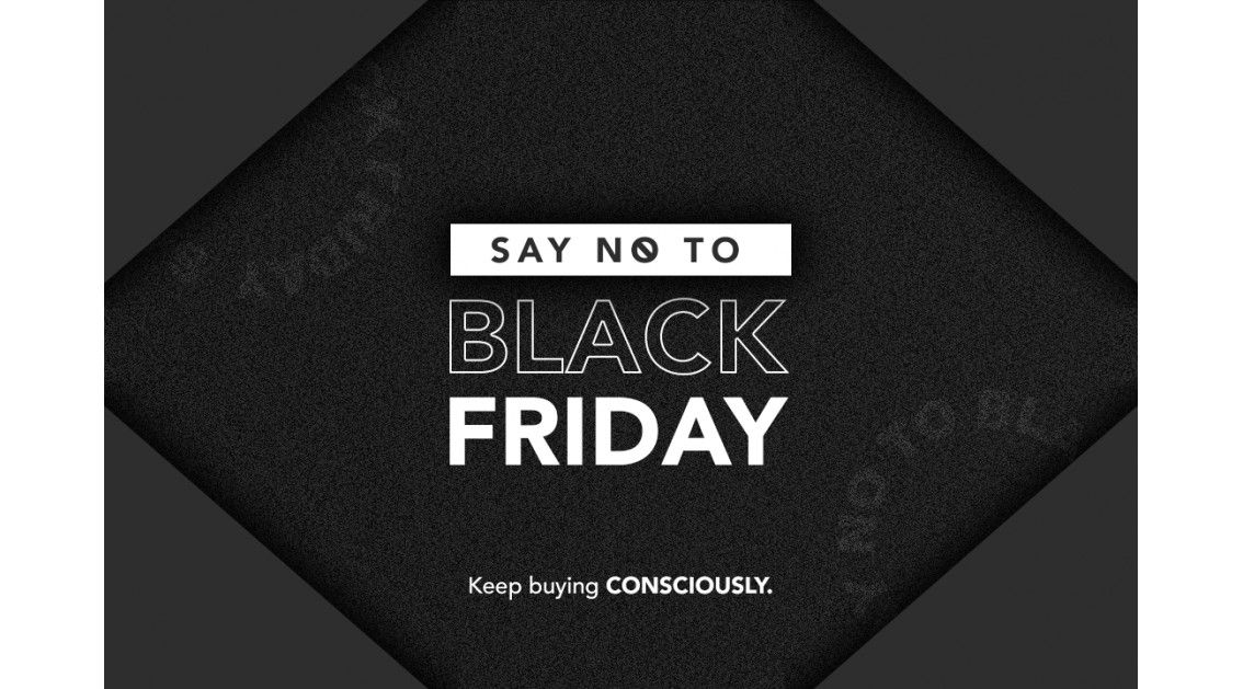 Black Friday: why do we say no?